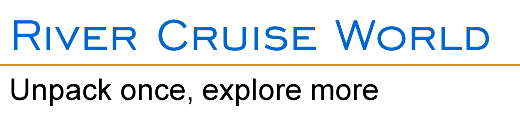 River Cruise World, unpack once, explore more